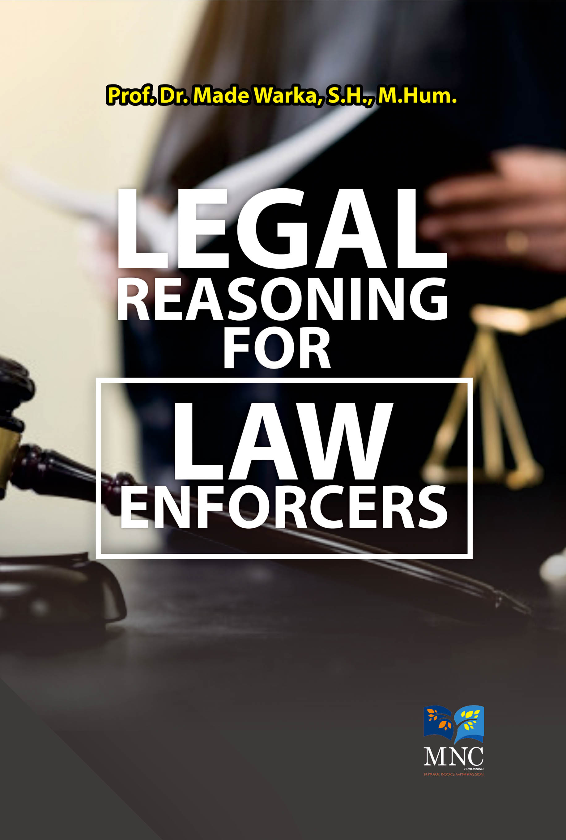 Sampul buku Legal Reasoning For Law E...