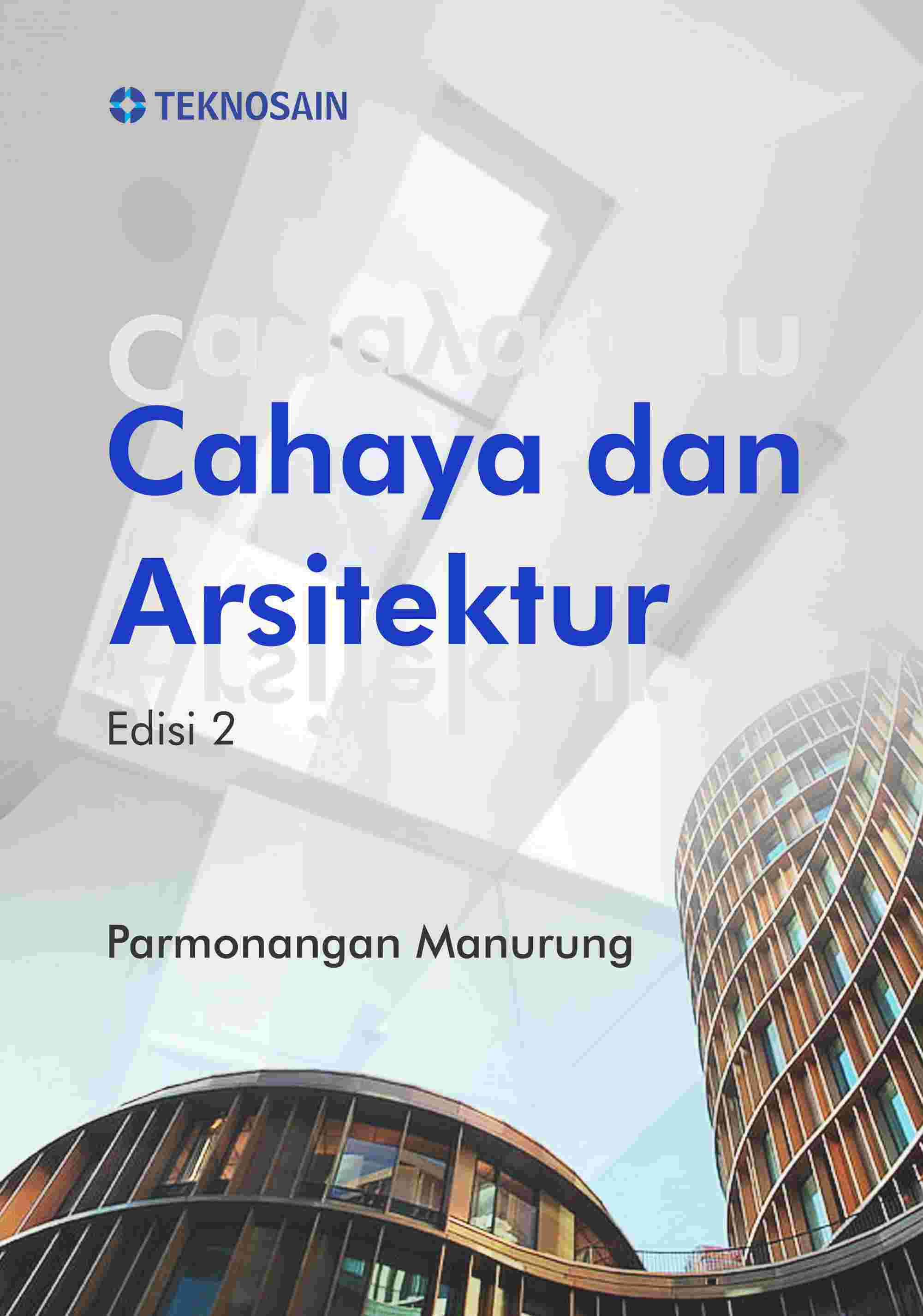 Sampul buku Cahaya dan Arsitektu...